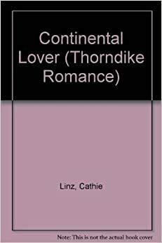 Continental Lover by Cathie Linz