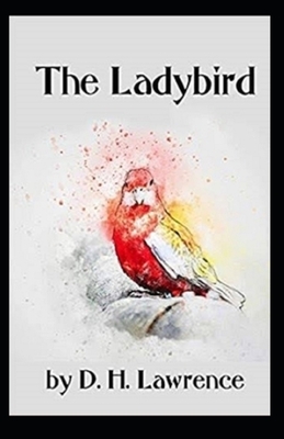 The Ladybird Illustrated by D.H. Lawrence