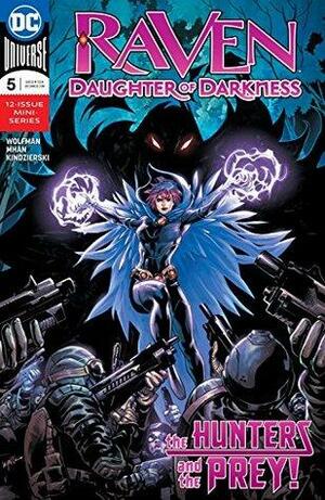 Raven: Daughter of Darkness (2018-) #5 by Marv Wolfman