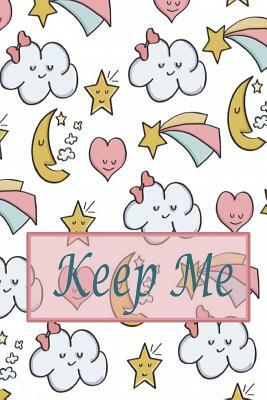 Keep Me: Password keeper book, 6x9" 120 pages, with Alphabet tab This Sky and star cute book is perfect to keep all your websit by Rebecca Jones