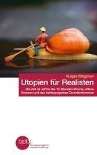 Utopien für Realisten by Rutger Bregman
