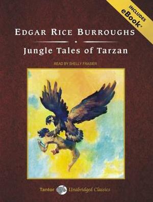 Jungle Tales of Tarzan by Edgar Rice Burroughs