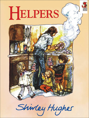Helpers by Shirley Hughes