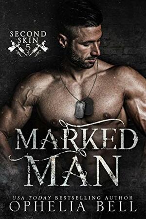 Marked Man by Ophelia Bell