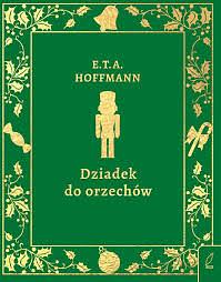 Dziadek do orzechów by E.T.A. Hoffmann