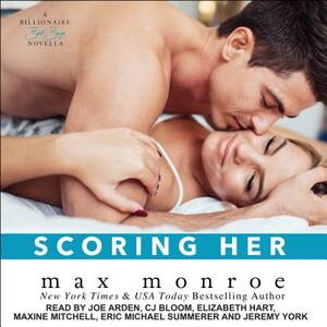 Scoring Her by Max Monroe