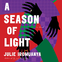 A Season of Light by Julie Iromuanya