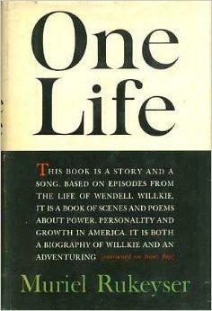 One Life by Muriel Rukeyser