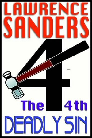 The 4th Deadly Sin by Lawrence Sanders, Edward Lewis
