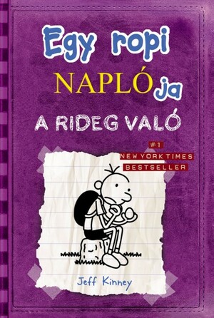 A rideg való by Jeff Kinney