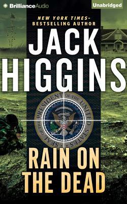 Rain on the Dead by Jack Higgins