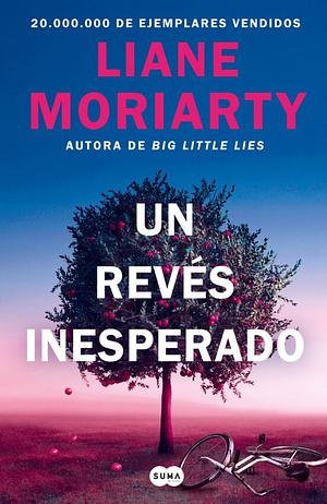 Un Revés Inesperado by Liane Moriarty