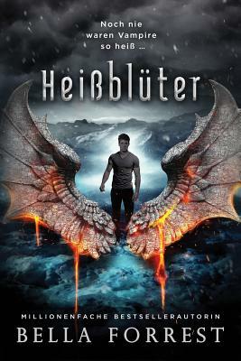 Heißblüter by Bella Forrest