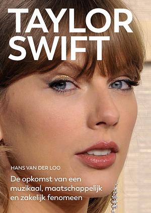 Taylor Swift by Hans Van Der Loo, Hans Van Der Loo