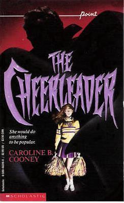 The Cheerleader by Caroline B. Cooney