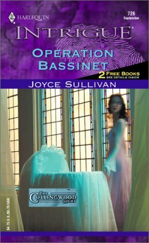 Operation Bassinet by Joyce Sullivan