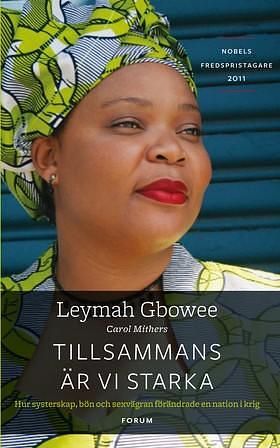 Tillsammans är vi starkare by Leymah Gbowee