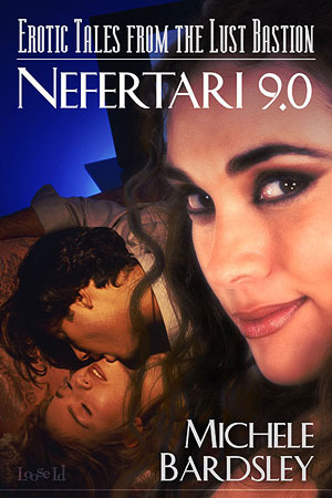 Nefertari 9.0 by Michele Bardsley