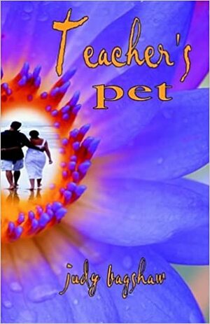 Teacher's Pet by Judy Bagshaw