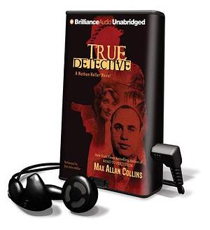 True Detective by Max Allan Collins