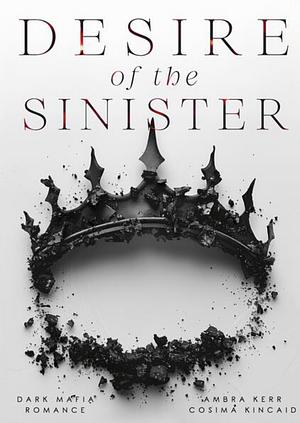 Desire of the Sinister by Ambra Kerr