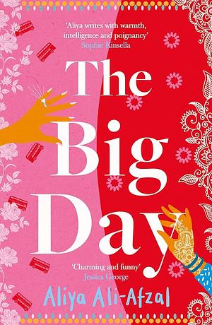 The Big Day by Aliya Ali-Afzal