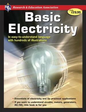 Handbook of Basic Electricity by The Editors of Rea, U S Naval Personnel