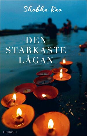 Den starkaste lågan by Shobha Rao