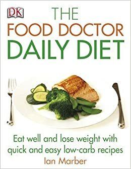 The Food Doctor Daily Diet by Ian Marber