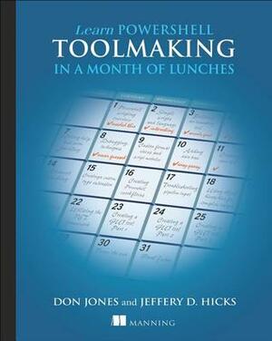 Learn PowerShell Toolmaking in a Month of Lunches by Don Jones, Jeffery Hicks