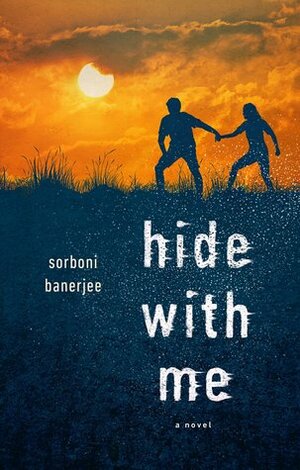 Hide With Me by Sorboni Banerjee