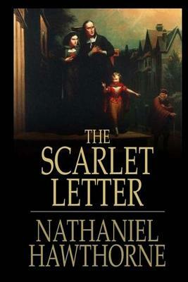 The Scarlet Letter by Nathaniel Hawthorne