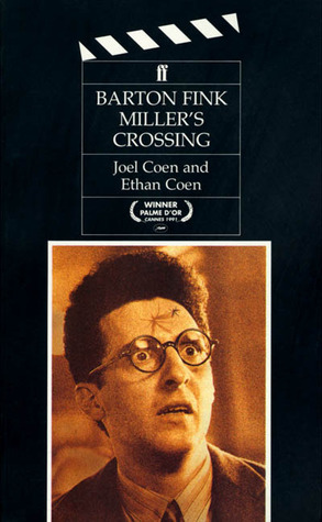 Barton Fink & Miller's Crossing by Joel Coen, Ethan Coen