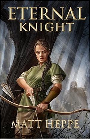Eternal Knight by Matt Heppe