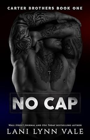 No Cap by Lani Lynn Vale