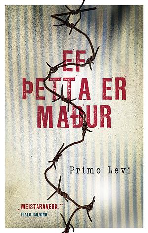Ef þetta er maður by Primo Levi