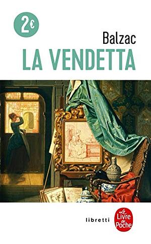 La Vendetta by Honoré de Balzac