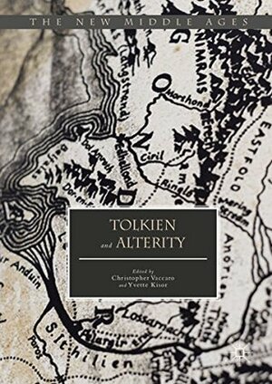 Tolkien and Alterity (The New Middle Ages) by Christopher Vaccaro, Yvette Kisor