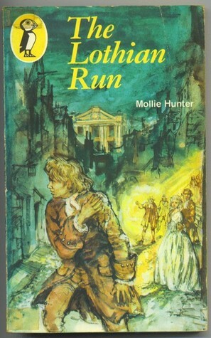 The Lothian Run by Mollie Hunter