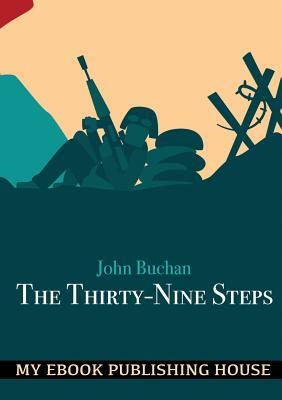 The Thirty-Nine Steps by John Buchan