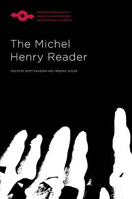 The Michel Henry Reader by 