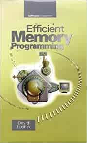 Efficient Memory Programming by David Loshin