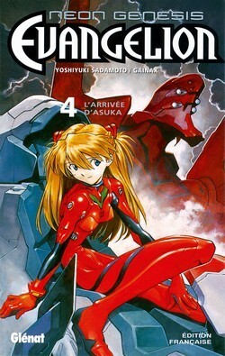 Neon Genesis Evangelion, Tome 4: L'Arrivée d'Asuka by Yoshiyuki Sadamoto, Gainax