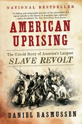 American Uprising by Daniel Rasmussen