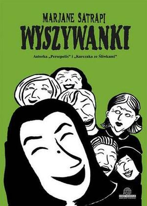 Wyszywanki by Marjane Satrapi