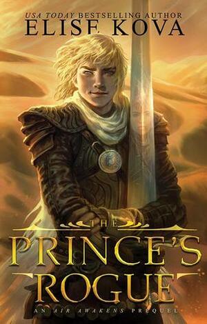 The Prince's Rogue by Elise Kova