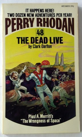 The Dead Live by Clark Darlton