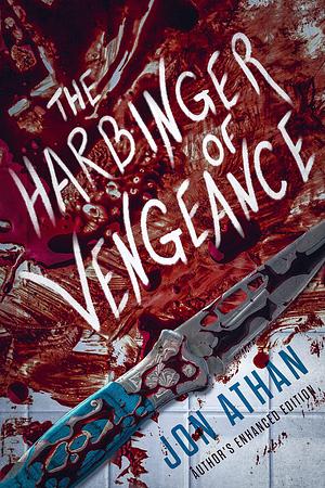 The Harbinger of Vengeance: Author's Enhanced Edition by Jon Athan, Jon Athan