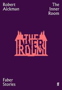 The Inner Room by Robert Aickman