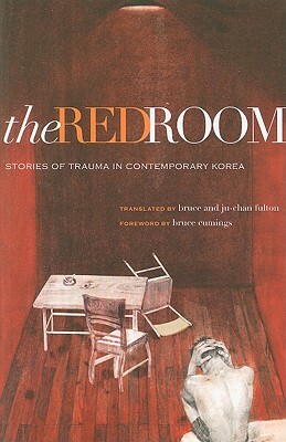 The Red Room: Stories of Trauma in Contemporary Korea by 